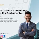 Business Growth Consulting Solutions for Sustainable Success